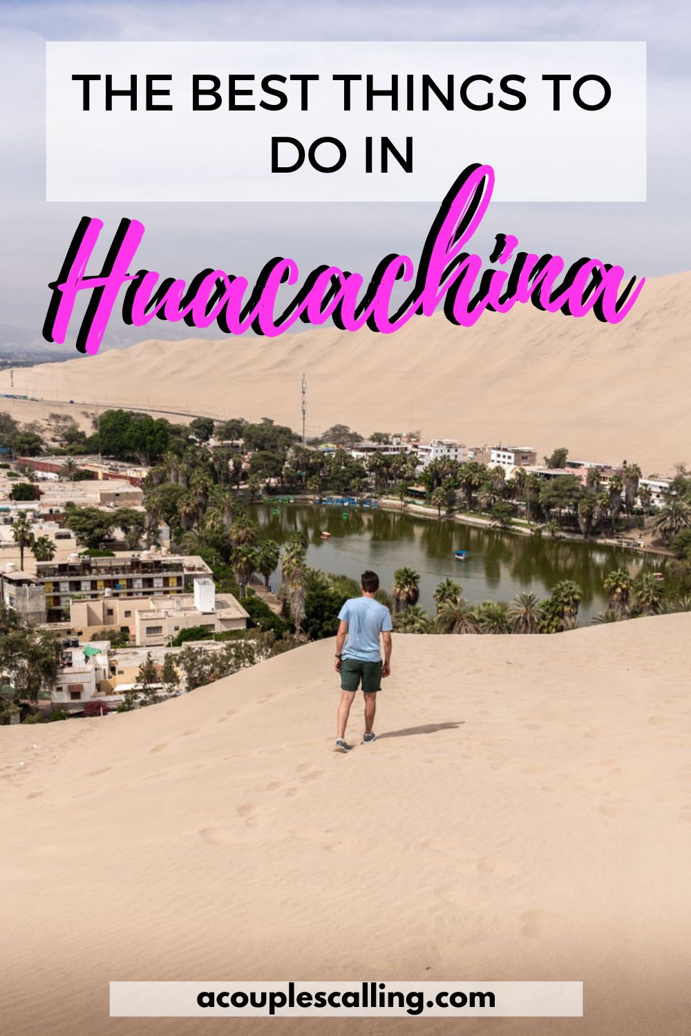 Things to do in Huacachina